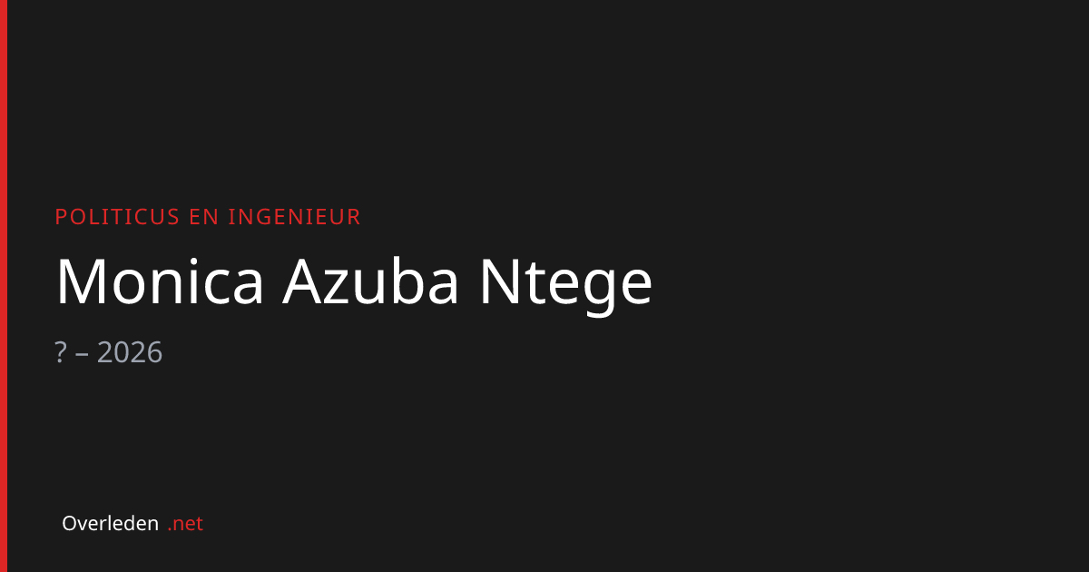 Monica Azuba Ntege overleden - politicus | Overleden.net